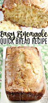 Pineapple Quick Bread Butter With A Side Of Bread