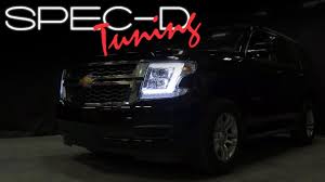 Specdtuning Installation Video 2015 2018 Chevy Tahoe Projector Headlights Youtube