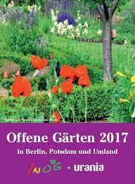Eintritt und broschüre kosten 2 euro, sind in jedem garten bezahlbar und gelten dann für alle angebote. Falkensee De Initiative Offene Garten Berlin Brandenburg Und Der Urania Wilhelm Foerster Potsdam E V Ladt Ein