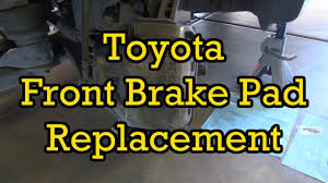 Siennas are very tough on brakes by design. Toyota Sienna Front Brake Pad Replacement 2006 2004 2010 Similar Youtube