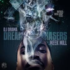 Pin By Aki Jose On Hot Mixtapes Meek Mill Maybach Music Meek Mill Dreamchasers