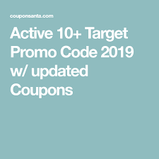 The target app is the ultimate convenience. Active 10 Target Promo Code 2019 W Updated Coupons Promo Codes Coding Coupons