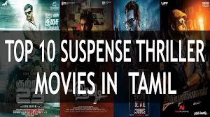 Still, it is one of the best thriller movies that perplex and. Top 10 Suspense Thriller Movies In Tamil All Time Favorite Youtube