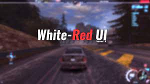 Nfsmods White Red Ui For Need For Speed World