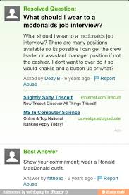 Resolved Question What Should I Wear To A Mcdonalds Job Interview What Should I Wear To