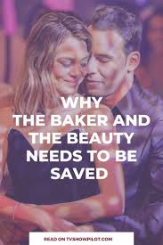 While preparing it, the oven breaks . Why The Baker And The Beauty Needs To Be Saved Tvshowpilot Com Baker Nathalie Kelley Beauty