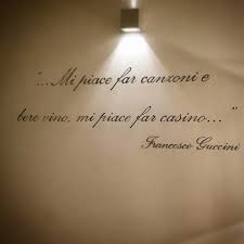 Francesco Guccini Mi Piace Far Canzoni E Bere Vino Mi Piace Far Casino Citazioni Bere Vino Vino