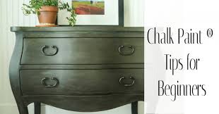 The great thing about chalk paint is that there isn't a huge learning curve or a lot of prep work. Chalk Paint Tips For Beginners Design Morsels