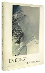 Maybe you would like to learn more about one of these? Everest The West Ridge By Hornbein Thomas F Search For Rare Books Abaa