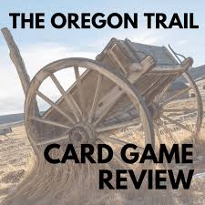 Welcome to the quizmoz oregon trail quiz. Board Game Review The Oregon Trail Card Game Hobbylark
