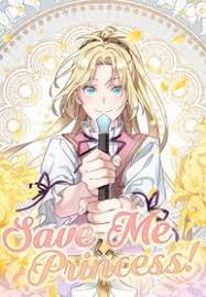 Baca komik manga scan dan scanlation favorite kamu online di komikid. Read Save Me Princess Online For Free Manhwafull In 2021 Manga Vs Anime Manga Shoujo Manga