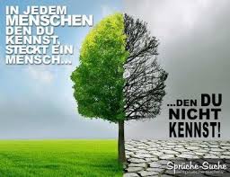 Menschen Mit 2 Gesichtern Die Schonsten Spruche Spruche Schone Spruche Spruchebilder