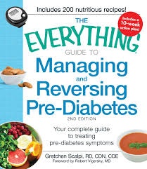 See more than 520 recipes for diabetics, tested and reviewed by home cooks. The Everything Guide To Managing And Reversing Pre Diabetes Book By Gretchen Scalpi Robert Vigersky Official Publisher Page Simon Schuster