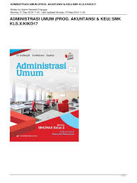 Isi buku paket geografi dan sosiologi kelas 9 buku paket pkn kelas 12 k13 penerbit erlangga administrasi umum erlangga kurikulum 2013 buku paket bahasa jawa kelas 8 geografi kelas xi download rpp kkm panduan rpp program tahunan program Administrasi Umum Prog Akuntansi A Keu Smk Klsxkikd17 Pdf