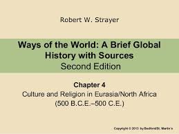 Strayer Ch 4 Lecture Culture Religion In Eurasia North Africa