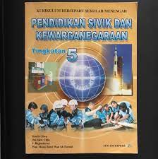 Pendidikan sivik dan kewarganegaraan tingkatan 5. Pendidikan Sivik Dan Kewarganegaraan Tingkatan 5 Textbook Spm Textbooks On Carousell
