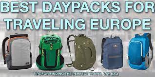 Best Daypacks And Day Bags For Traveling Europe Europe Travel Day Bag Backpacking Travel
