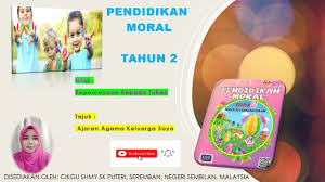 Bagi yang berminat untuk slot tahun 2021, sila hubungi saya melalui telegram: Pendidikan Moral Tahun 2 Unit 1 Kepercayaan Kepada Tuhan Ajaran Agama Keluarga Saya Cikgu Shmy Youtube