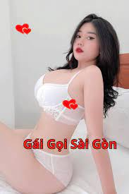 Gái Gọi Sài Gòn: Sự Lựa Chọn Chất Lượng - Gái Gọi