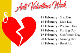 Valentine the holiday technically honors. Anti Valentine Week List 2020 Date Sheet Anti Valentines Day Images Quotes Whatsapp Status Pictures