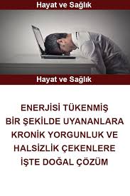 Halsizlik Ve Yorgunluk Nasil Gecer Health Pinterest