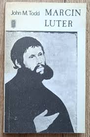 John M. Todd Marcin Luter