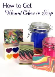 How To Get Vibrant Colors In Soap Soap Queen Soap Making Homemade Soap Recipes Home Made Soap