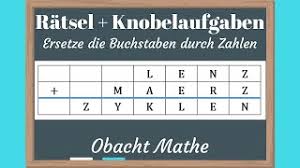 Hier finden sie arbeitsblätter mit matheaufgaben für die 3. Ratsel Ersetze Die Buchstaben Durch Zahlen 3 Ratsel Knobelaufgaben Mit Losung Obachtmathe Youtube
