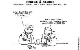 Maybe you would like to learn more about one of these? Vrijdag De 13e Gewoonleuk