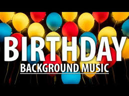 Happy Birthday Background Music Birthday Music Instrumental No Copyright Youtube