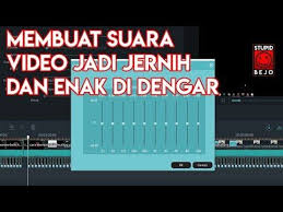 Cara Edit Suara Video Jadi Bagus Di Filmora Youtube Suara Sign