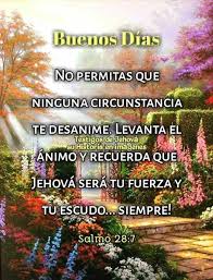 Buenos Dias Jw Jw Greetings Good Night Good Morning Good Afternoon Versos De Buenos Dias Textos De Buenos Dias Buenos Dias Amor