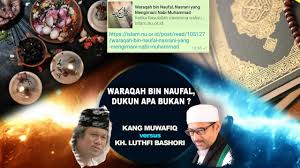 Nasab waraqah dari pihak ayah adalah waraqah bin naufal bin asad bin abdul 'uzza, sedang dari pihak ibu adalah hindun binti abu kabir bin 'abd bin qushay. Muwafiq Sebut Waraqah Bin Naufal Seorang Dukun Kh Luthfi Bashori Alwi Dusta Besar