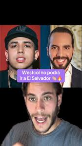 Westcol ya no podrá ir a El Salvador 👏🏼