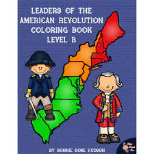 You can use our amazing online tool to color and edit the following american revolution coloring pages. Leaders Of The American Revolution Coloring Book Level B Writebonnierose Com