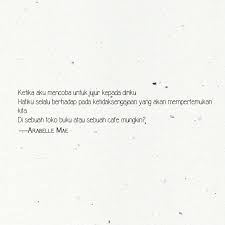 Ketika Aku Mencoba Untuk Jujur Kutipan Quotes Bahasa Bahasaindonesia Sastra Sastraindonesia Pengakuan 1001hiddenconfenssion Rah Kutipan Puisi Jujur