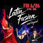 Latin Fusion and Beyond