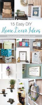 15 Easy Diy Home Decor Ideas European Home Decor Cheap Diy Home Decor Diy Home Decor Easy