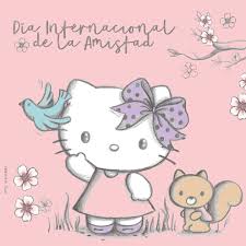 hoy es dia internacional de la amistad y a hello kitty le encanta entablar nuevas amistades su lema es muchos a hello kitty images hello kitty kitty