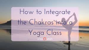 chakras into a yoga cl
