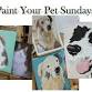Paint Your Pet Sunday with Instructor Hannah Complin event image