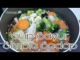 2 biji bawang merah saiz bola pingpong*. Sup Sayur Simple Sedap Youtube