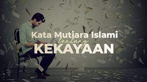 Kenaikan pangkat jabatan atau posisi baru memang sangat di idam idamkan oleh banyak orang apalagi bagi kalian yang bekerja di perusahaan. 46 Kata Mutiara Islami Tentang Harta Kekayaan Penuh Nasehat