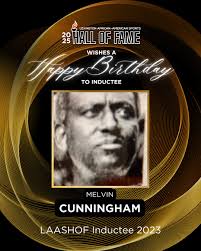 Help us wish a Happy Birthday to LAASHOF 2023 Inductee Melvin Cunningham.  #sportshalloffame #halloffame #honoringlegends #LexingtonHistory  #happybirthday