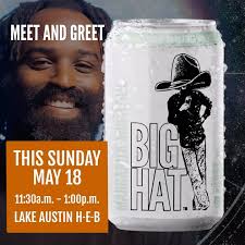 Join BIG HAT Spirits and H-E-B this Sunday, May 18 from 11:30 a.m.
