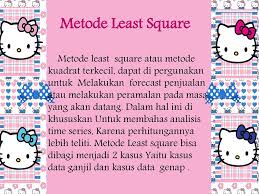 Y ' = a 0 +bx. Statistika Deskriptif Kelompok 10 Analisa Data Berkala Metode Least Square Ppt Download