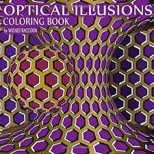 Free printable optical illusion coloring pages. Buy Optical Illusions Coloring Book Psychedelic Effect Drawings For Beginners And Intermediate Wizard Raccoon Psychedelic Coloring Books Paperback October 31 2018 Online In Indonesia 1730714692