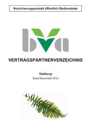Mit der firmenbuchnummer 191626d aus dem österreichischen firmenbuch. Vertragspartnerverzeichnis Salzburg Bva