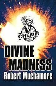 Cherub tv series by robert muchamore. Divine Madness Novel Wikipedia