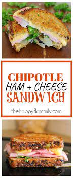 Grilled Ham Cheese With Chipotle Infused Gouda Giveaway Cold Sandwich Recipes Ham And Cheese Sandwich Lunch Sandwich Recipes